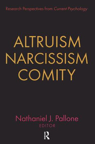 Altruism, Narcissism, Comity by Nathaniel Pallone, 9780765804679