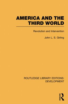 America and the Third World (Revolution and Intervention) - 9780415846035 by John Girling, 9780415846035