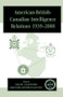 American-British-Canadian Intelligence Relations, 1939-2000 - 9780714681429 by Rhodri Jeffreys-Jones, David Stafford, 9780714681429