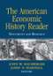 The American Economic History Reader (Documents and Readings) by John W. Malsberger, James N. Marshall, 9780415962674