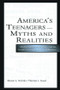 America's Teenagers--Myths and Realities (Media Images, Schooling, and the Social Costs of Careless Indifference) - 9780805848519 by Sharon L. Nichols, Thomas L. Good, 9780805848519