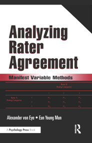 Analyzing Rater Agreement (Manifest Variable Methods) - 9780805862409 by Alexander von Eye, Eun Young Mun, 9780805862409