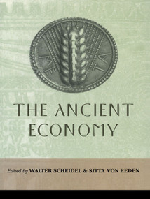 The Ancient Economy - 9780415941891 by Walter Scheidel, Sitta von Reden, 9780415941891