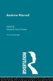 Andrew Marvell (The Critical Heritage) by Andrew Marvell, Robert Wilcher, 9780415867337