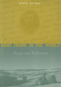 Anne Frank in the World (Essays and Reflections) - 9780765600202 by Carol Ann Rittner, 9780765600202