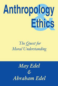 Anthropology and Ethics - 9780765806710 by Abraham Edel, 9780765806710