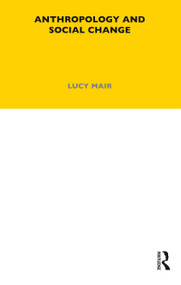Anthropology and Social Change (Volume 38) - 9780485196382 by Lucy P. Mair, 9780485196382