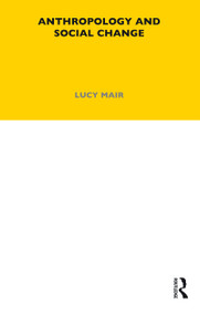 Anthropology and Social Change (Volume 38) - 9780485196382 by Lucy P. Mair, 9780485196382