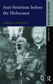 Anti-Semitism before the Holocaust - 9780582369641 by Albert S. Lindemann, 9780582369641