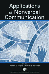 Applications of Nonverbal Communication - 9780805843354 by Ronald E. Riggio, Robert S. Feldman, 9780805843354