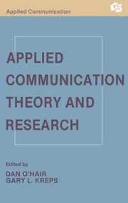 Applied Communication Theory and Research - 9780805809152 by H. Dan O'Hair, Gary L. Kreps, 9780805809152