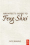 Architect's Guide to Feng Shui - 9780750656061 by Cate Bramble, 9780750656061