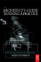 The Architect's Guide to Running a Practice by David Littlefield, 9780750660990