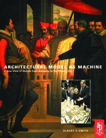 Architectural Model as Machine by Albert Smith, 9780750656344