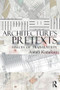 Architecture's Pretexts (Spaces of Translation) by Aarati Kanekar, 9780415898928