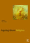 Arguing About Religion by Kevin Timpe, 9780415988629