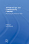 Armed Groups and Contemporary Conflicts (Challenging the Weberian State) - 9780415815925 by Keith Krause, 9780415815925