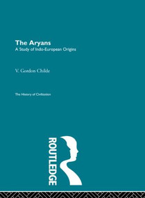 The Aryans - 9780415846127 by V. Gordon Childe, 9780415846127