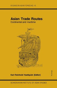 Asian Trade Routes - 9780700702121 by Haellquist, 9780700702121