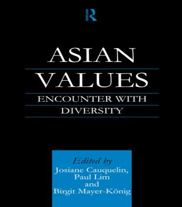 Asian Values (Encounter with Diversity) - 9780700713240 by Josiane Cauquelin, Paul Lim, Birgit Mayer-König, 9780700713240