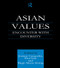 Asian Values (Encounter with Diversity) - 9780700713240 by Josiane Cauquelin, Paul Lim, Birgit Mayer-König, 9780700713240