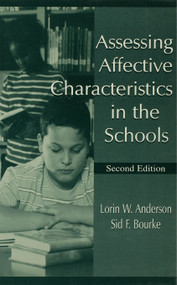 Assessing Affective Characteristics in the Schools - 9780805831986 by Lorin W. Anderson, Sid F. Bourke, 9780805831986