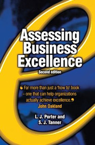 Assessing Business Excellence - 9780750655170 by Les Porter, Steve Tanner, 9780750655170