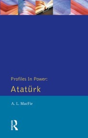 Ataturk - 9780582078635 by Alexander Lyon Macfie, 9780582078635