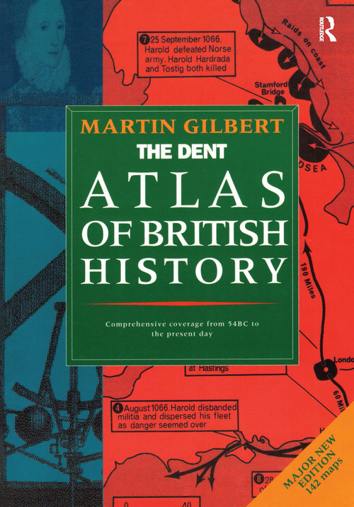 The DENT Atlas of British History - 9780460861809 by Martin Gilbert, 9780460861809