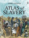 Atlas of Slavery - 9780582437807 by James Walvin, 9780582437807