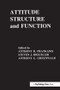 Attitude Structure and Function by Anthony R. Pratkanis, Steven J. Breckler, Anthony G. Greenwald, 9780805803235