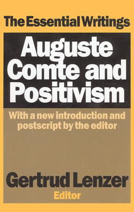 Auguste Comte and Positivism (The Essential Writings) - 9780765804129 by Gertrud Lenzer, 9780765804129