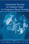 Automated Scoring of Complex Tasks in Computer-Based Testing - 9780805859775 by David M. Williamson, Robert J. Mislevy, Isaac I. Bejar, 9780805859775