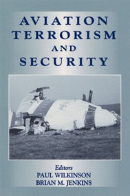 Aviation Terrorism and Security - 9780714644639 by Paul Wilkinson, Brian Jenkins, 9780714644639