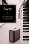 Away (The Indian Writer as an Expatriate) - 9780415968973 by Amitava Kumar, 9780415968973