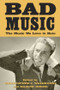 Bad Music (The Music We Love to Hate) - 9780415943666 by Christopher J. Washburne, Maiken Derno, 9780415943666