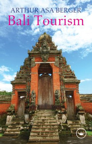 Bali Tourism - 9780789035202 by Arthur Asa Berger, 9780789035202