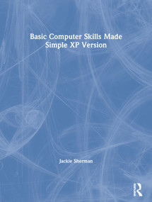 Basic Computer Skills Made Simple XP Version by Jackie Sherman, 9780750661379