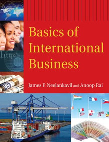 Basics of International Business - 9780765623928 by James P. Neelankavil, Anoop Rai, 9780765623928