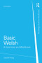 Basic Welsh (A Grammar and Workbook) - 9780415857499 by Gareth King, 9780415857499