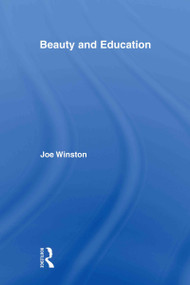 Beauty and Education - 9780415896641 by Joe Winston, 9780415896641