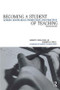 Becoming a Student of Teaching (Linking Knowledge Production and Practice) by Robert V. Bullough, Colleen Ballerion Cohen, Andrew Gitlin, Richard Wilk, Beverly Stoeltje, 9780415928434