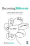Becoming Biliterate (Identity, Ideology, and Learning to Read and Write in Two Languages) by Bobbie Kabuto, 9780415871808