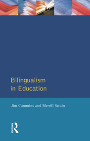 Bilingualism in Education (Aspects of theory, research and practice) - 9780582553804 by Jim Cummins, Merrill Swain, 9780582553804