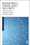 Biometrics, Crime and Security - 9780815378068 by Marcus Smith, Monique Mann, Gregor Urbas, 9780815378068