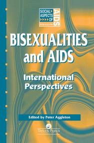 Bisexualities and AIDS (International Perspectives) - 9780748403943 by Peter Aggleton, 9780748403943