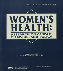 Black Women's Health (A Special Double Issue of women's Health: Research on Gender, Behavior, and Policy) by Hope Landrine, 9780805898552