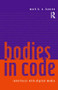 Bodies in Code (Interfaces with Digital Media) - 9780415970167 by Mark B. N. Hansen, 9780415970167