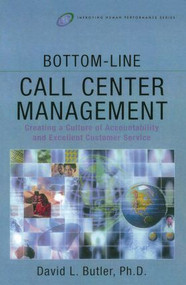 Bottom-Line Call Center Management - 9780750676847 by David L. Butler, 9780750676847