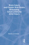 Brain Injury and Gender Role Strain (Rebuilding Adult Lifestyles After Injury) - 9780789011879 by Sharon Gutman, 9780789011879